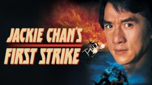 Jackie Chan’s First Strike ~ 3,99€ auf Apple TV / Amazon Video