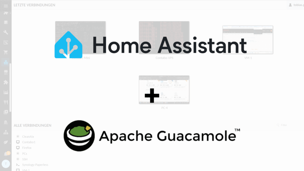 Home Assistant Apache Guacamole installieren