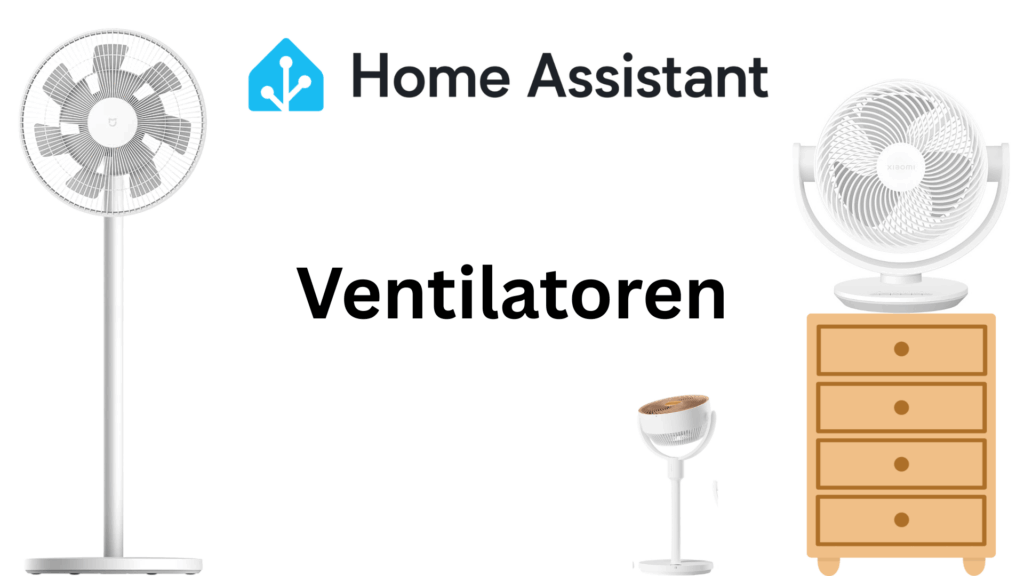 Home Assistant Ventilator / Ventilatoren